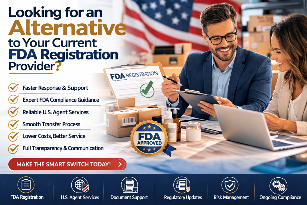 Switch Your FDA Registration Provider or U.S. Agent